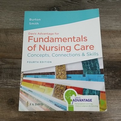 Davis Advantage for Fundamentals of Nursing Care: Concepts, Connecti - With Code