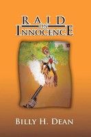 Billy H. Dean | Raid On Innocence | Taschenbuch | Englisch (2011) | Xlibris