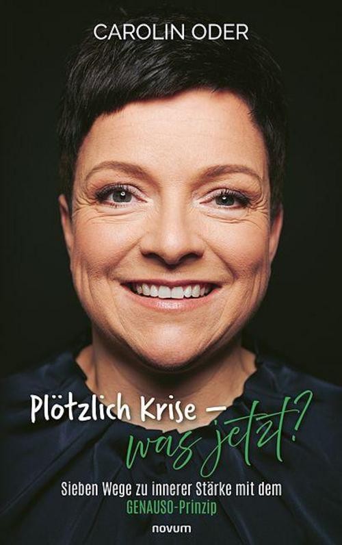 Plötzlich Krise - was jetzt? Carolin Oder - Bild 2