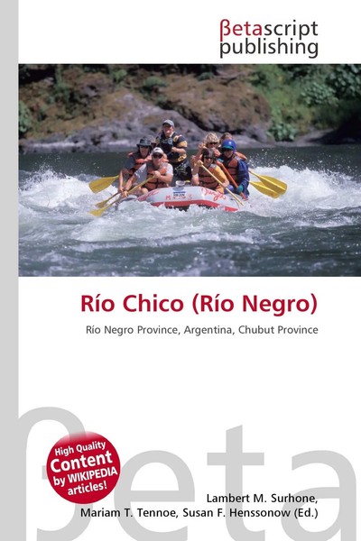 Lambert M. Surhone (U. A.) | RíO Chico (RíO Negro) | Taschenbuch | Englisch-image