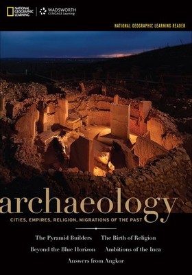National Geographic Learning Reader: Archaeology (with Printed Access Card) ...