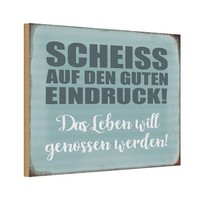 Holzschild 12X18 Cm Scheiss Guten Eindruck Spruch Zitat Deko Geschenk Holz Schil