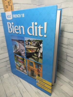 Bien dit!/ Student Edition Level 1B /HOLT/ 2008 /