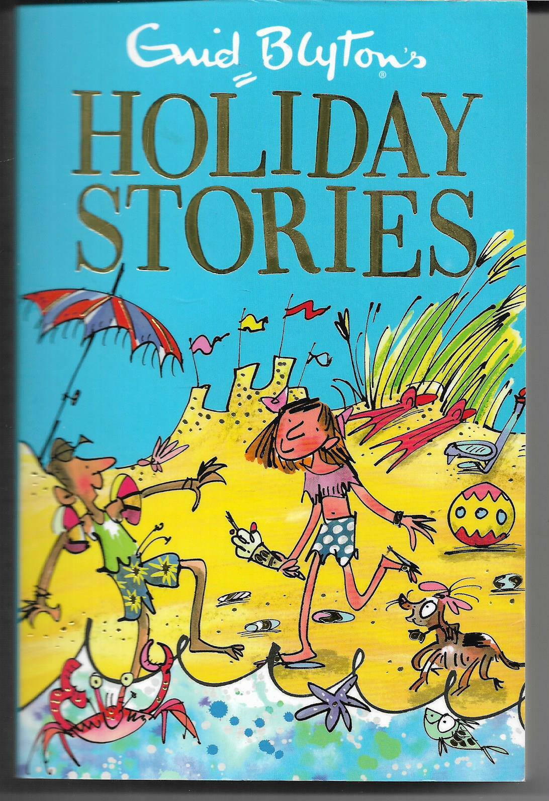 Enid Blyton Holiday Stories 2015 vgc illustrated paperback edition