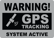 WARNING GPS TRACKING SYSTEM ACTIVE| Laminated Vinyl Decal Sticker Label