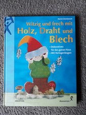 Witzig und frech mit Holz,Draht und Blech Marion Dawidowski Augustus Verlag gut