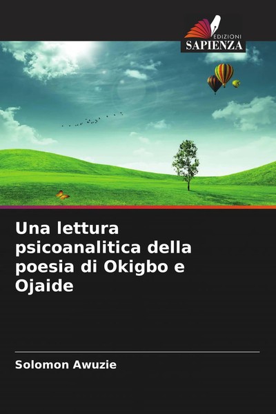 Solomon Awuzie | Una Lettura Psicoanalitica Della Poesia Di Okigbo E Ojaide-image