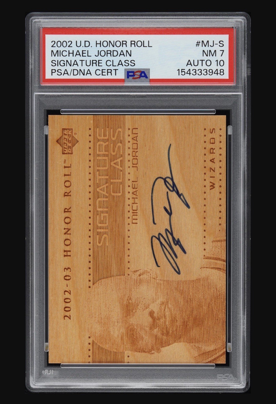 Upper Deck Honor Roll 2003 Signature Class Michael Jordan Auto PSA 7 10 Auto