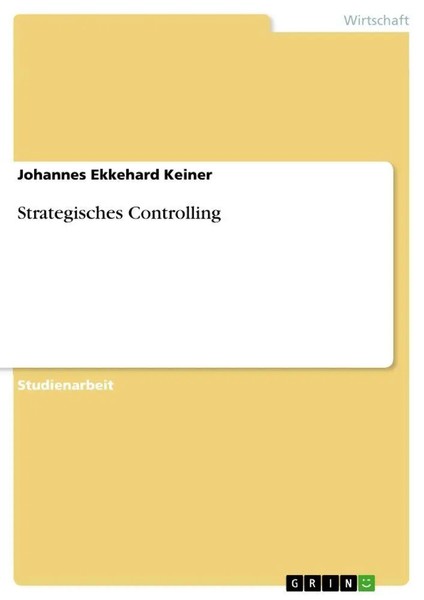 Johannes Ekkehard Keiner | Strategisches Controlling | Taschenbuch | Deutsch-image