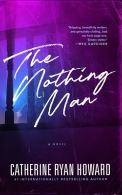 The Nothing Man Hardcover Catherine Ryan Howard