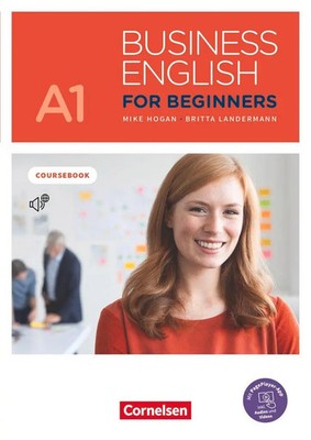 Business English for Beginners A1 - Kursbuch mit online Audios als Augmented...