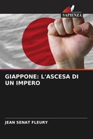 Jean SéNat Fleury | Giappone: L'ascesa DI UN Impero | Taschenbuch | Italienisch