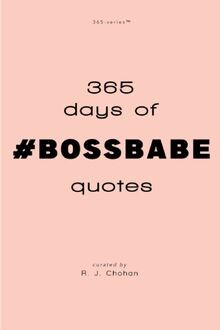365 days of #BOSSBABE quotes: An inspirational quot... | Buch | Zustand sehr gut