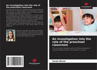 Sarah Wenzl | An Investigation Into The Role Of The Preschool Classroom | Buch