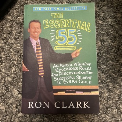 The Essential 55: An Award-Winning Educator's Rules For Discovering the Succ...