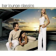 Bar Lounge Classics - Weekend Edition von Various | CD | Zustand akzeptabel