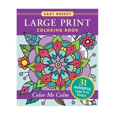 Large Print Coloring Book - Color Me Calm - 50 Big and Simple Designs