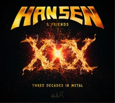 Hansen & Friends XXX: Three Decades in Metal (CD) Album (UK IMPORT)