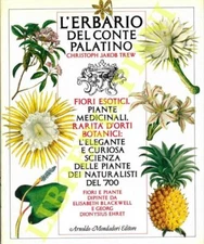 TREW Christoph Jakob - L'erbario del conte Palatino. Fiori esotici, piante medi