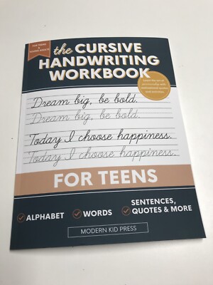 The Cursive Handwriting Workbook for Teens: Learn the Art of Penmanship