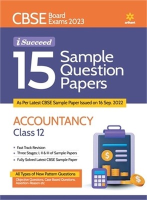 CBSE Board Exam 2023 I Succeed 15 Sample Question Papers Accountancy Class 12 (P