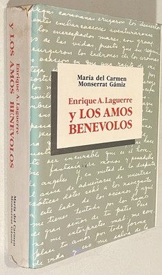Enrique A. Laguerre y ''Los amos benévolos'' (Spanish Edition)