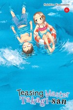 Teasing Master Takagi-san, Vol. 6 by Soichiro Yamamoto (English) Paperback Book