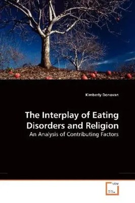 Kimberly Donovan | The Interplay of Eating Disorders and Religion | Taschenbuch