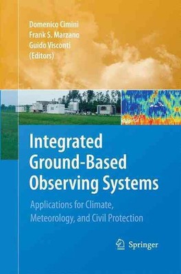 Integrated Ground-Based Observing Systems: Applications for Climate, Meteorology
