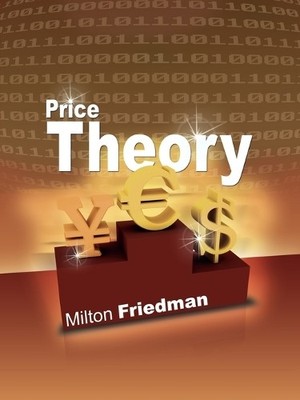 Milton Friedman Price Theory (Taschenbuch)