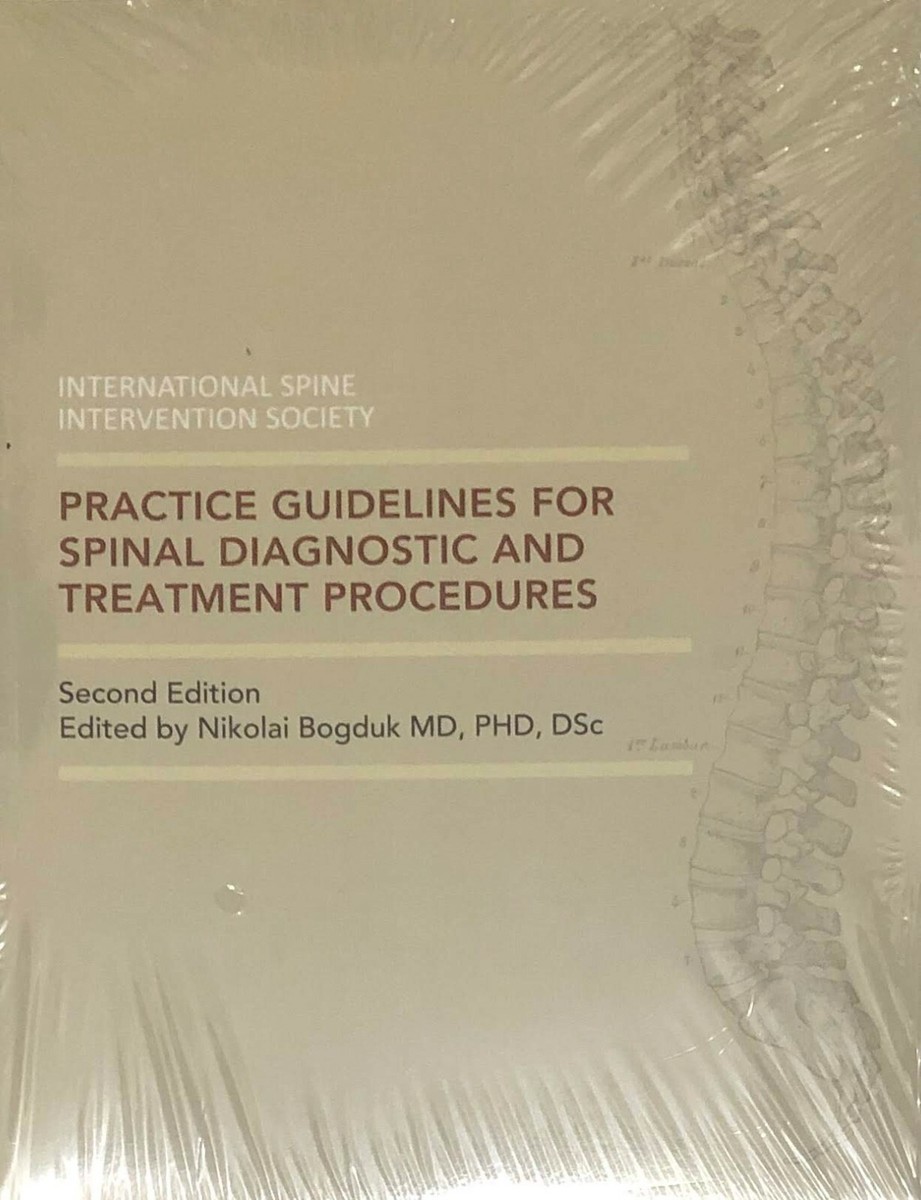 Practice Guidelines for Spinal Diagnostic &amp; Treatment Procedures 