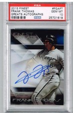 2015 Finest Frank Thomas Greats #FG-AFT PSA 10