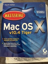 4th Edition Mastering Mac OS X v10.4 Tiger Stauffer Todd McElhearn Kirk