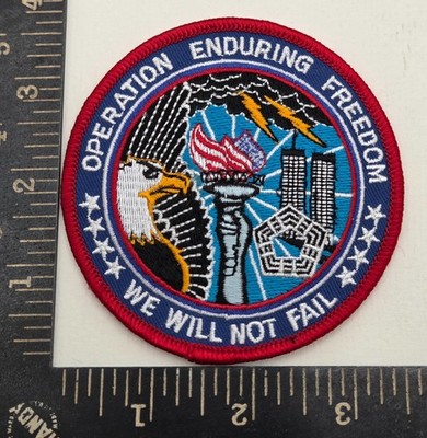Operation Enduring Freedom Patch 9/11 Memorial We Will Not Fail Embroidered