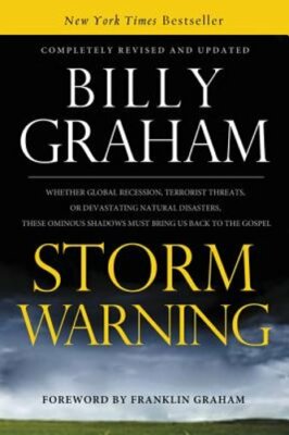 Storm Warning: Whether Global Recession, Terrorist Threats, or Devastating: New