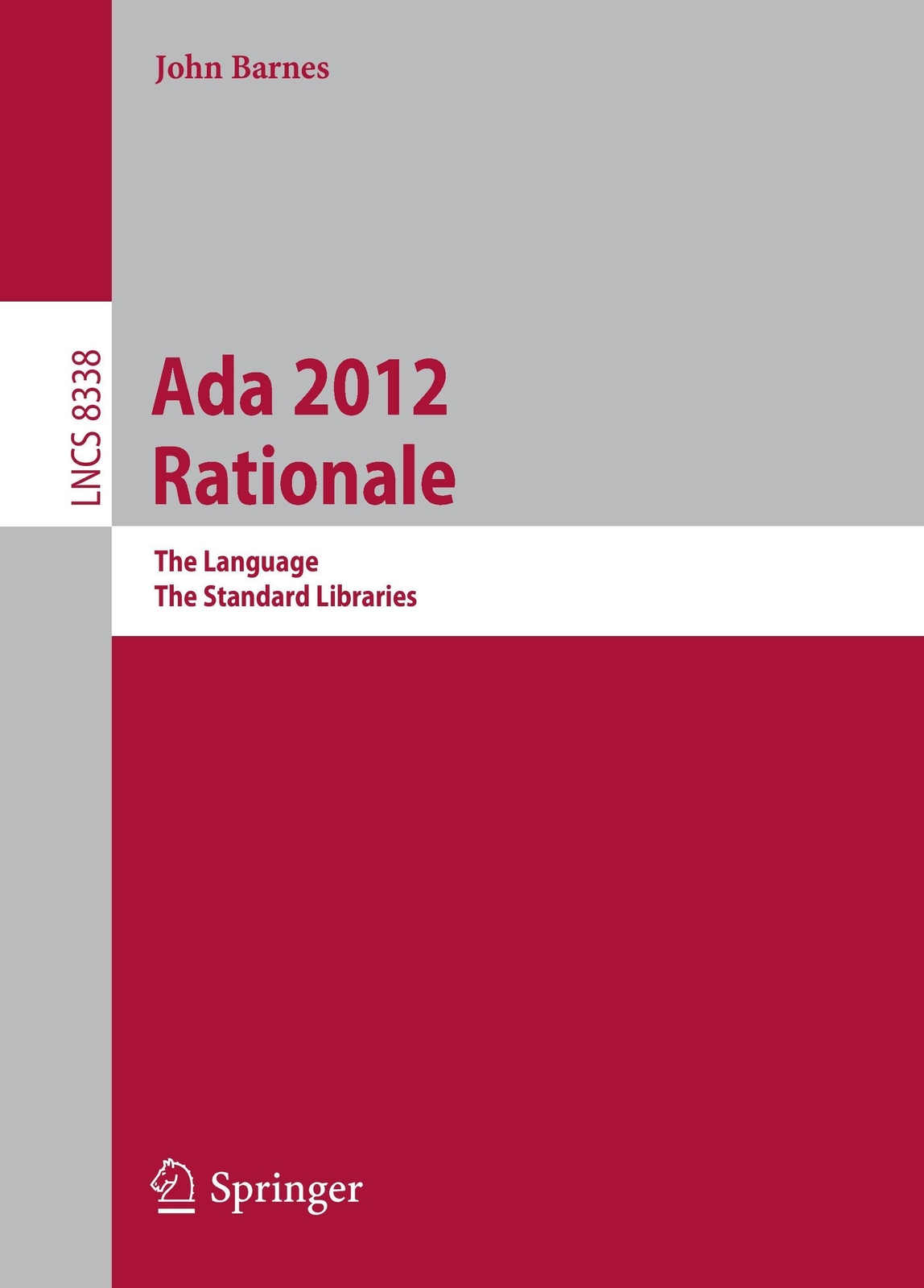 Thumbnail - Ada 2012 Rationale | John Barnes | The Language -- The Standard