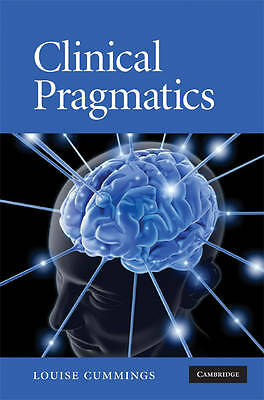 Clinical Pragmatics Cummings Hardback Cambridge University Press 9780521888455