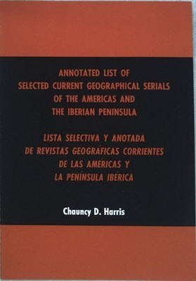 Annotated List of seleected current Geographical Serials of the Americas and the