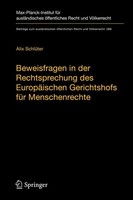 Beweisfragen In Der Rechtsprechung Des EuropäIschen Gerichtshofs FüR Menschenrec