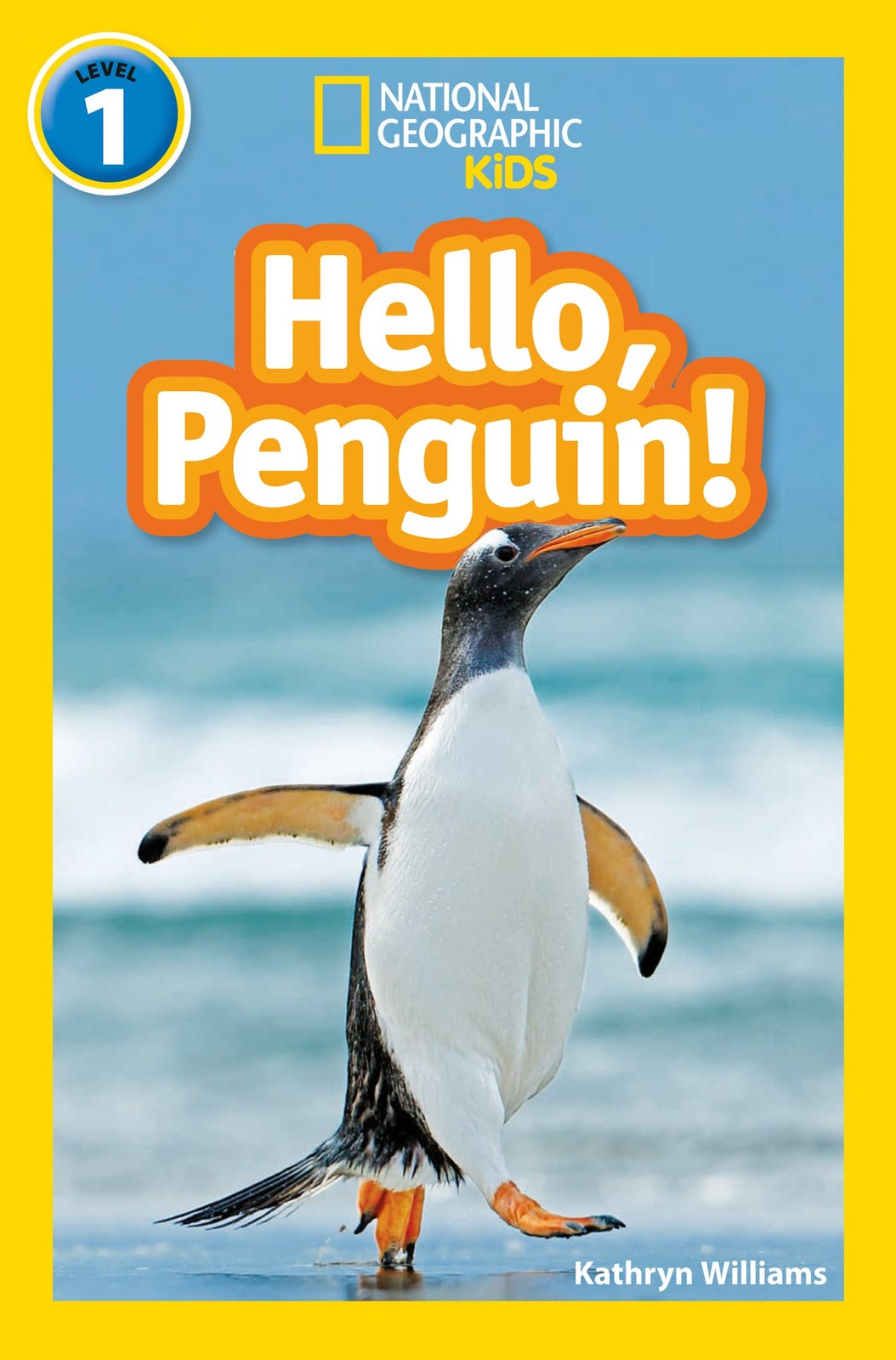 Hello, Penguin!: Level 1 (National Geographic Readers) by Kathryn Williams NEW - Image 2