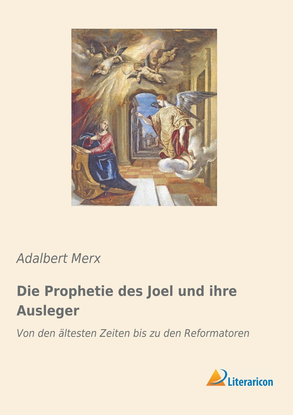 Thumbnail - Die Prophetie Des Joel Und Ihre Ausleger Adalbert Merx Taschenbuch