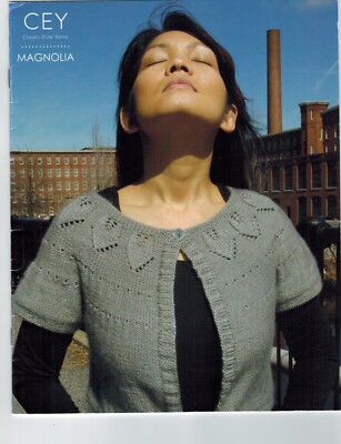 CEY Classic Elite Yarns 9115 MAGNOLIA 4 Designs Knitting BOOKLET
