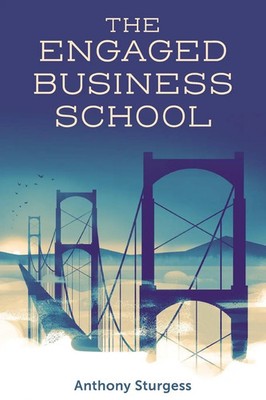 The Engaged Business School | Anthony Sturgess | Englisch | Taschenbuch | 2026