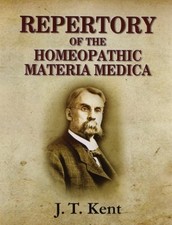 REPERTORY OF THE HOMEOPATHIC MATERIA MEDICA By James Tyler Kent - Hardcover