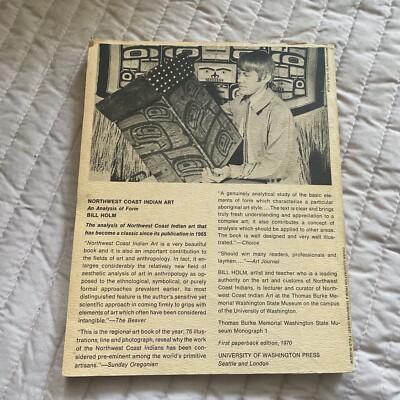 アート・デザイン・音楽 Northwest Cost Indian Art Northwest Coast Indian Art: An Analysis of Form: Holm, Bill