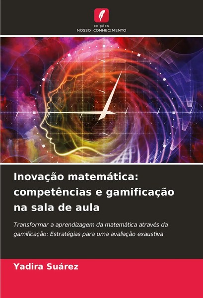InovaçãO MatemáTica: CompetêNcias E GamificaçãO Na Sala De Aula Yadira SuáRez-image