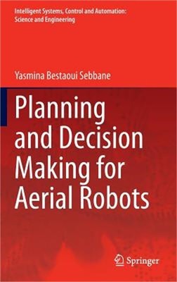 Planning and Decision Making for Aerial Robots (Hardback or Cased Book)