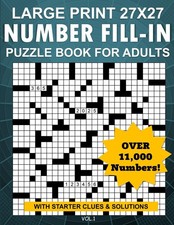 Large Print 27x27 Number Fill-In Puzzle Book for Adults with Starter Clues  Sol