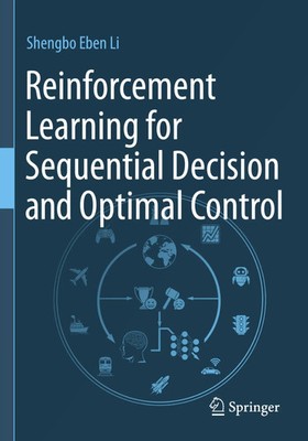 Reinforcement Learning for Sequential Decision and Optimal Control Li Buch xxx