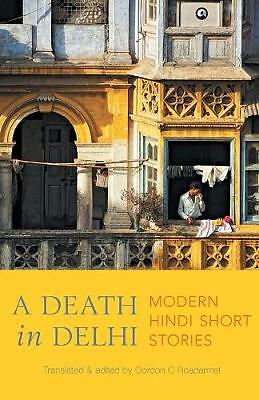 A Death in Delhi by Gordon C Roadarmel (2020)